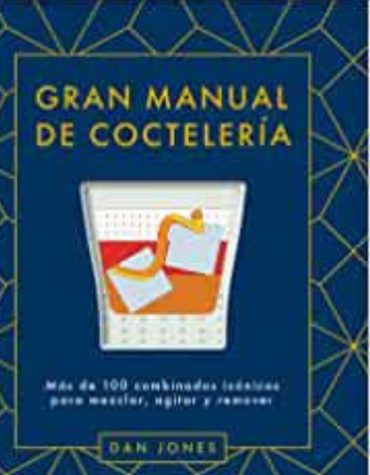 Gran Manual de Coctelería, la biblia de los cócteles